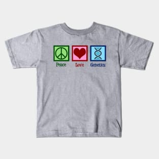 Peace Love Genetics Kids T-Shirt